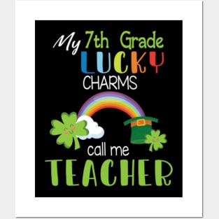 My 7th Grade Lucky Charms Call Me Teacher Students Patrick Posters and Art